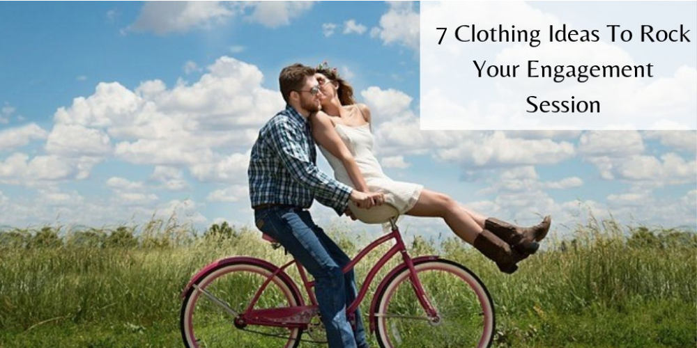 7 Clothing Ideas To Rock Your Engagement Session - Couple On Bike