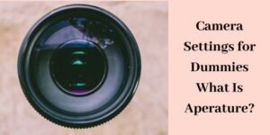 camera lens